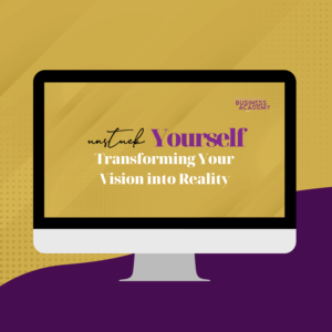 Unstuck Yourself: Transforming Vision Into Reality
